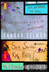 Sen Sarıldın Kış Bitti