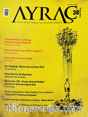 Ayraç Aylık Kitap Tahlili ve Eleştiri Dergisi Sayı:38 Yıl: Aralık 2012