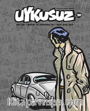 Uykusuz Dergisi Cilt:20 Mayıs-Ağustos 12 Sayı: 248 - 260