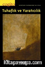 Cogito 72 Üç Aylık Düşünce Dergisi Kış 2012 <br /> Tuhaflık ve Yaratıcılık