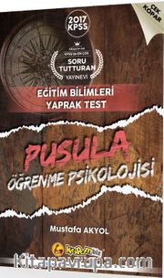 2017 KPSS Eğitim Bilimleri Pusula Öğrenme Psikolojisi Çek Kopar Yaprak Test