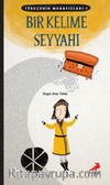 Bir Kelime Seyyahı / Türkçenin Muhafızları 1 