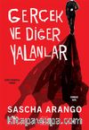 Gerçek ve Diğer Yalanlar