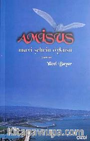 Amisus <br /> Mavi Şehrin Öyküsü Samsun