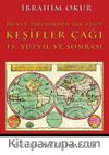 Dünya Tarihinden Bir Kesit Keşifler Çağı  15. Yüzyıl Ve Sonrası