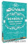 2017 KPSS Süvari Rehberlik Soru Bankası Tamamı Çözümlü