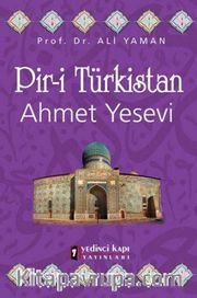 Pir-i Türkistan Ahmet Yesevi