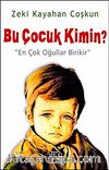 Bu Çocuk Kimin