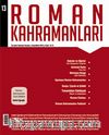 Roman Kahramanları Üç Aylık Edebiyat Dergisi / Ocak - Mart  Sayı:13 2013