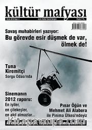 Kültür Mafyası Aylık Kültür Sanat Dergisi Sayı:4 Ocak 2013