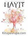Hayıt Üç Aylık Sanat Edebiyat ve Bilim Dergisi Sayı:6