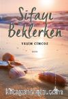 Şifayı Beklerken