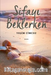 Şifayı Beklerken