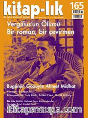 Kitap-lık Sayı:165 Ocak - Şubat 2013 Vergilius'un Ölümü Bir Roman, Bir Çevirmen