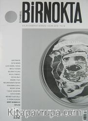 Bir Nokta / Aylık Edebiyat Dergisi / Yıl: 12 / Sayı:132 Ocak 2013