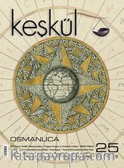 Keşkül Sayı:25 / Osmanlıca