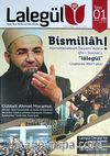 Lalegül Aylık İlim Kültür ve Fikir Dergisi Sayı:1 Mart 2013