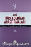 Yeni Türk Edebiyatı Araştırmaları 6 Aylık Dergi Sayı:9 Yıl:Ocak - Haziran 2013