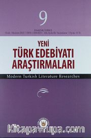 Yeni Türk Edebiyatı Araştırmaları 6 Aylık Dergi Sayı:9 Yıl:Ocak - Haziran 2013