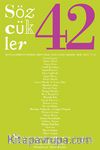 Sözcükler İki Aylık Edebiyat Dergisi Sayı:42 Mart-Nisan 2013