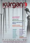 Kurgan Edebiyat İki Aylık Edebiyat ve Kültür Dergisi Yıl:2 Sayı:12 Mart-Nisan 2013