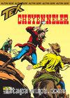 Altın Tex Sayı:147 Cheyenneler