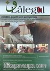 Lalegül Aylık İlim Kültür ve Fikir Dergisi Sayı:2 Nisan 2013