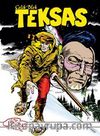 Teksas / Çelik Blek Sayı: 36 Sahte Blek / Hoşgeldiniz Sayın Büyük Elçi / Bir Avuç Sterlin / Aşkta da Savaşta da