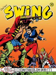 Özel Seri Swing Sayı: 30 Çolağın Sırrı / Uçurum Hayaleti / Swing'in Hilesi