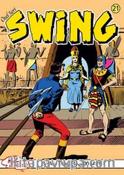Özel Seri Swing Sayı: 21 Mumyanın Dirilişi / Unutturan İlaç / Kutsal Maymunlar Çukuru