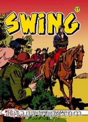 Özel Seri Swing Sayı: 17 Düşlere Giren Cellat / Oriskanili Adam / Muhteşem Dul