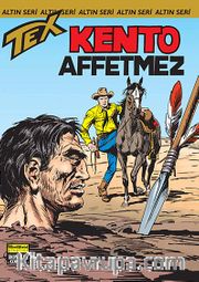 Altın Tex Sayı:148 Kento Affetmez
