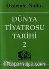 Dünya Tiyatrosu Tarihi-2