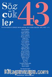 Sözcükler İki Aylık Edebiyat Dergisi Sayı:43 Mayıs-Haziran 2013