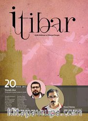 Sayı :20 Mayıs 2013 İtibar Edebiyat ve Fikriyat Dergisi