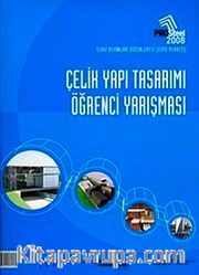 Prosteel 2008 Çelik Yapı Öğrenci Yarışması