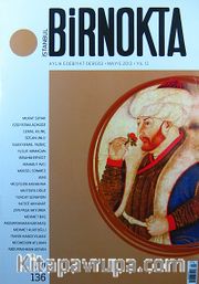 Bir Nokta / Aylık Edebiyat Dergisi / Yıl: 13 / Sayı:136 Mayıs 2013