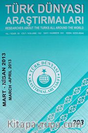Türk Dünyası Araştırmaları Vakfı Dergisi Mart - Nisan 2013 Sayı: 203