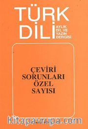 Türk Dili Sayı 322: Çeviri Sorunları Özel Sayısı
