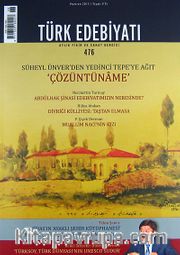Türk Edebiyatı / Aylık Fikir ve Sanat Dergisi Sayı:476 Haziran 2013