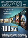Yüzakı Aylık Edebiyat, Kültür, Sanat, Tarih ve Toplum Dergisi/Sayı:100 Haziran 2013