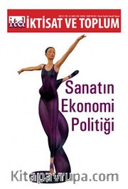 İktisat ve Toplum Dergisi Sayı:28 Yıl: 2013