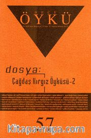 Yıl:10 Sayı:57 Haziran-Temmuz 2013 Hece Öykü İki Aylık Öykü Dergisi
