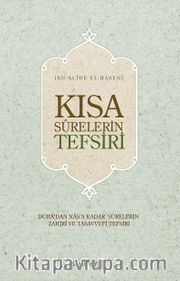 Kısa Surelerin Tefsiri/Duha'dan Nas'a Kadar Surelerin Zahiri ve Tasavvufi Tefsiri (Ciltli)