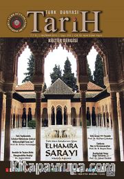 Türk Dünyası Araştırmaları Vakfı Tarih Dergisi Haziran 2013 / Sayı:318