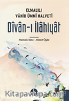 Divan-ı İlahiyat / Elmalılı Vahib Ümmi Halveti