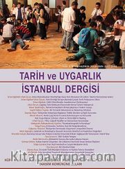 Tarih ve Uygarlık - İstanbul Dergisi Sayı:3 2013