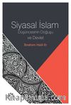 Siyasal İslam Düşüncesinin  Doğuşu ve Devlet