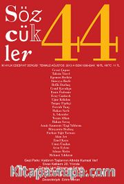 Sözcükler İki Aylık Edebiyat Dergisi Sayı:44 Temmuz-Ağustos 2013