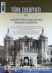 Türk Edebiyatı / Aylık Fikir ve Sanat Dergisi Sayı:477 Temmuz 2013